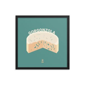 Gorgonzola! Print